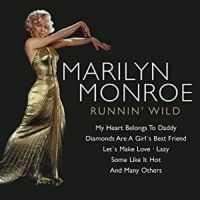 Monroe  Marilyn - Runnin' Wild i gruppen CD / Pop-Rock hos Bengans Skivbutik AB (3042284)