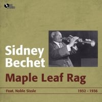 Bechet Sidney - Maple Leaf Rag i gruppen CD / Jazz hos Bengans Skivbutik AB (3042330)