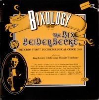 Beiderbecke Bix - Bixology i gruppen CD / Jazz hos Bengans Skivbutik AB (3042336)