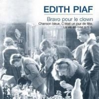 Piaf Edith - Bravo Pour Le Clown i gruppen CD / Pop-Rock hos Bengans Skivbutik AB (3042369)