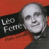 Ferre Leo - Paris Canaille i gruppen CD / Pop-Rock hos Bengans Skivbutik AB (3042375)