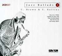 Rollins Sonny/Charles Brown - Jazz Ballads 4 -Sonny Rollins i gruppen CD / Jazz hos Bengans Skivbutik AB (3042450)