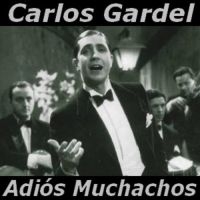 Gardel Carlos - Adios Muchachos i gruppen CD / Elektroniskt,World Music hos Bengans Skivbutik AB (3042478)