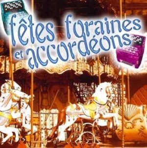 Blandade Artister - Fetes Foraines & Accordeons i gruppen CD / Pop hos Bengans Skivbutik AB (3042686)