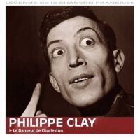 Clay Philippe - Le Danseur De Charleston i gruppen CD / Pop-Rock hos Bengans Skivbutik AB (3042692)