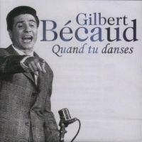 Becaud Gilbert - Quand Tu Danses i gruppen CD / Pop-Rock hos Bengans Skivbutik AB (3042706)