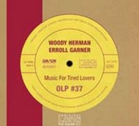 Herman Woody / Erroll Garner - Music For Tired Lovers i gruppen CD / Jazz hos Bengans Skivbutik AB (3042723)