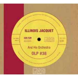 Jacquet Illinois - Illinois Jacquet And His Orchestra i gruppen CD / Jazz hos Bengans Skivbutik AB (3042724)