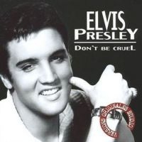 Presley Elvis - Don't Be Cruel i gruppen CD / Pop-Rock hos Bengans Skivbutik AB (3042778)