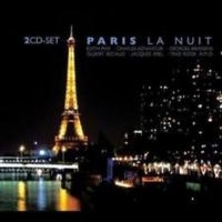 Blandade Artister - Paris La Nuit i gruppen CD / Pop-Rock hos Bengans Skivbutik AB (3042859)