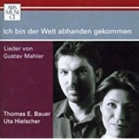 Bauerthomas E./Hielscheruta - Mahler:Ich Bin Der Welt Abhand i gruppen CD / Pop-Rock hos Bengans Skivbutik AB (3042963)