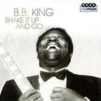 King B.B. - Shake It Up And Go i gruppen CD / RnB-Soul hos Bengans Skivbutik AB (3043115)