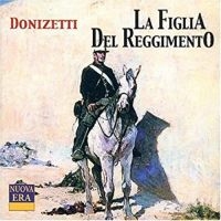 Serra/Matteuzzi/Dara/Campanella - Donizetti: Figlia D.Reggimento i gruppen CD / Pop-Rock hos Bengans Skivbutik AB (3043194)