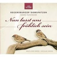 Regensburger Domspatzen Georg Ratzi - Nun Lasst Uns Fröhlich Sein i gruppen CD / Pop-Rock hos Bengans Skivbutik AB (3043333)