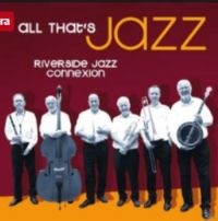 Riverside Jazz Connexion - All That's Jazz i gruppen CD / Jazz hos Bengans Skivbutik AB (3043371)