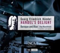 Baroque And Blue/Waschinskijörg - Handel's Delight i gruppen CD / Pop-Rock hos Bengans Skivbutik AB (3043484)