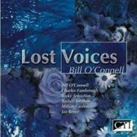 O Connell Bill - Lost Voices i gruppen CD / Jazz hos Bengans Skivbutik AB (3043494)