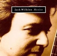 Wilkins Jack - Mexico i gruppen CD / Jazz hos Bengans Skivbutik AB (3043503)