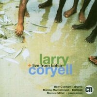 Coryell Larry - Live Fom Bahia i gruppen CD / Jazz hos Bengans Skivbutik AB (3043504)