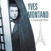 Montand Yves - Un Gamin De Paris i gruppen CD / Pop-Rock hos Bengans Skivbutik AB (3043522)