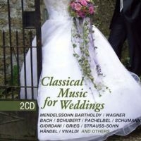 Blandade Artister - Classical Music For Weddings i gruppen CD / Pop-Rock hos Bengans Skivbutik AB (3043527)