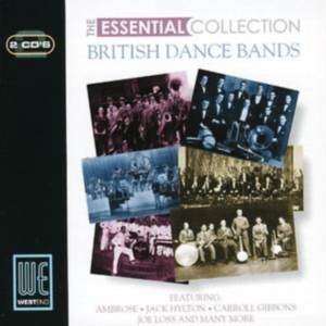 Blandade Artister - Essential - British Dance Band i gruppen CD / Pop-Rock hos Bengans Skivbutik AB (3043782)