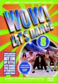 Blandade Artister - Wow! Let's Dance Vol 8 (2006 Editio i gruppen ÖVRIGT / Musik-DVD & Bluray hos Bengans Skivbutik AB (3044019)