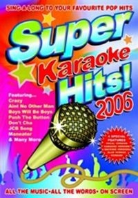 Blandade Artister - Super Karaoke Hits 2006 i gruppen ÖVRIGT / Musik-DVD & Bluray hos Bengans Skivbutik AB (3044024)