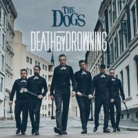 Dogs - Death By Drowning i gruppen CD / Pop-Rock hos Bengans Skivbutik AB (3049917)