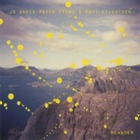 Meyer Lysne Jo David  & Mats Eilert - Meander i gruppen VINYL / Jazz hos Bengans Skivbutik AB (3049926)