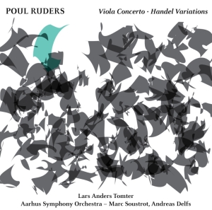 Ruders Poul - Viola Concerto & Handel Variations i gruppen VI TIPSAR / Julklappstips CD hos Bengans Skivbutik AB (3051534)