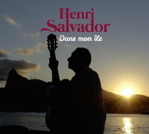 Salvador Henri - Dans Mon Ile i gruppen CD / Elektroniskt,Pop-Rock,World Music,Övrigt hos Bengans Skivbutik AB (3052042)