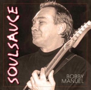 Manuel Bobby - Soul Sauce i gruppen CD / RnB-Soul hos Bengans Skivbutik AB (3052674)