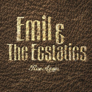 Emil & The Ecstatics - Rise Again i gruppen CD / Pop-Rock hos Bengans Skivbutik AB (3052747)