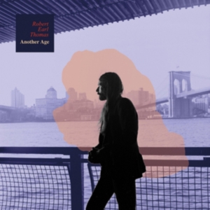 Robert Earl Thomas - Another Age i gruppen VINYL / Pop-Rock hos Bengans Skivbutik AB (3053027)