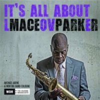 Parker Maceo - It's All About Love i gruppen CD / RnB-Soul hos Bengans Skivbutik AB (3071607)