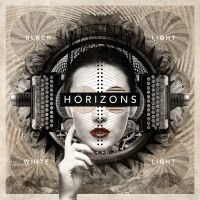 Black Light White Light - Horizons i gruppen CD / Pop-Rock hos Bengans Skivbutik AB (3071663)