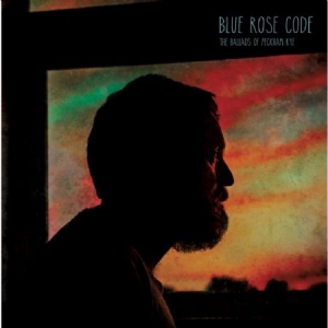 Blue Rose Code - Ballads Of Peckham Rye i gruppen VINYL / Rock hos Bengans Skivbutik AB (3075107)