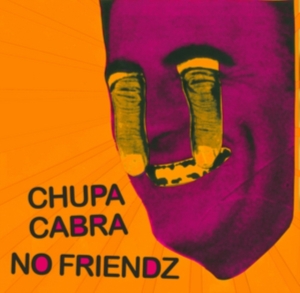 Chupa Cabra/Bo Friendz - Split i gruppen ÖVRIGT / Övrigt / aub hos Bengans Skivbutik AB (3083050)