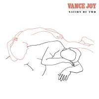 VANCE JOY - NATION OF TWO i gruppen CD / Kommande / Pop hos Bengans Skivbutik AB (3083461)