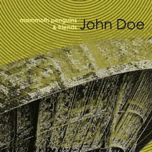 Mammoth Penguin And Friends - John Doe i gruppen CD / Rock hos Bengans Skivbutik AB (3085272)