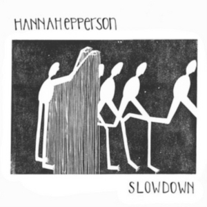 Epperson Hannah - Slowdown i gruppen CD / Pop-Rock hos Bengans Skivbutik AB (3099141)