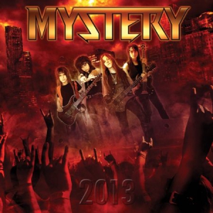 Mystery - 2013 i gruppen CD / Hårdrock/ Heavy metal hos Bengans Skivbutik AB (3099389)