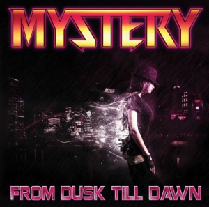 Mystery - From Dusk Til Dawn i gruppen CD / Hårdrock/ Heavy metal hos Bengans Skivbutik AB (3099398)