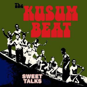 Sweet Talks The - Kusum Beat i gruppen CD / Pop-Rock hos Bengans Skivbutik AB (3099481)