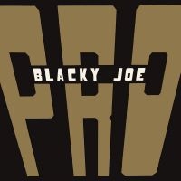 P.R.O. - Blacky Joe i gruppen VINYL / Elektroniskt,World Music hos Bengans Skivbutik AB (3099518)