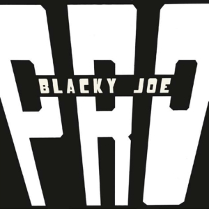P.R.O. - Blacky Joe i gruppen VINYL / Elektroniskt,World Music hos Bengans Skivbutik AB (3099518)