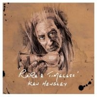 Ken Hensley - Rare And Timeless i gruppen CD / Pop-Rock hos Bengans Skivbutik AB (3100569)