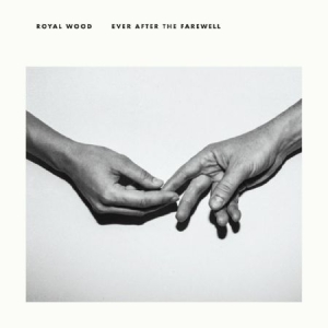 Wood Royal - Ever After The Farewell i gruppen VI TIPSAR / Julklappstips CD hos Bengans Skivbutik AB (3110088)