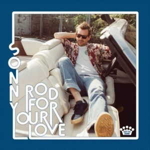 Sonny Smith - Rod For Your Love i gruppen CD / Kommande / Pop hos Bengans Skivbutik AB (3110441)